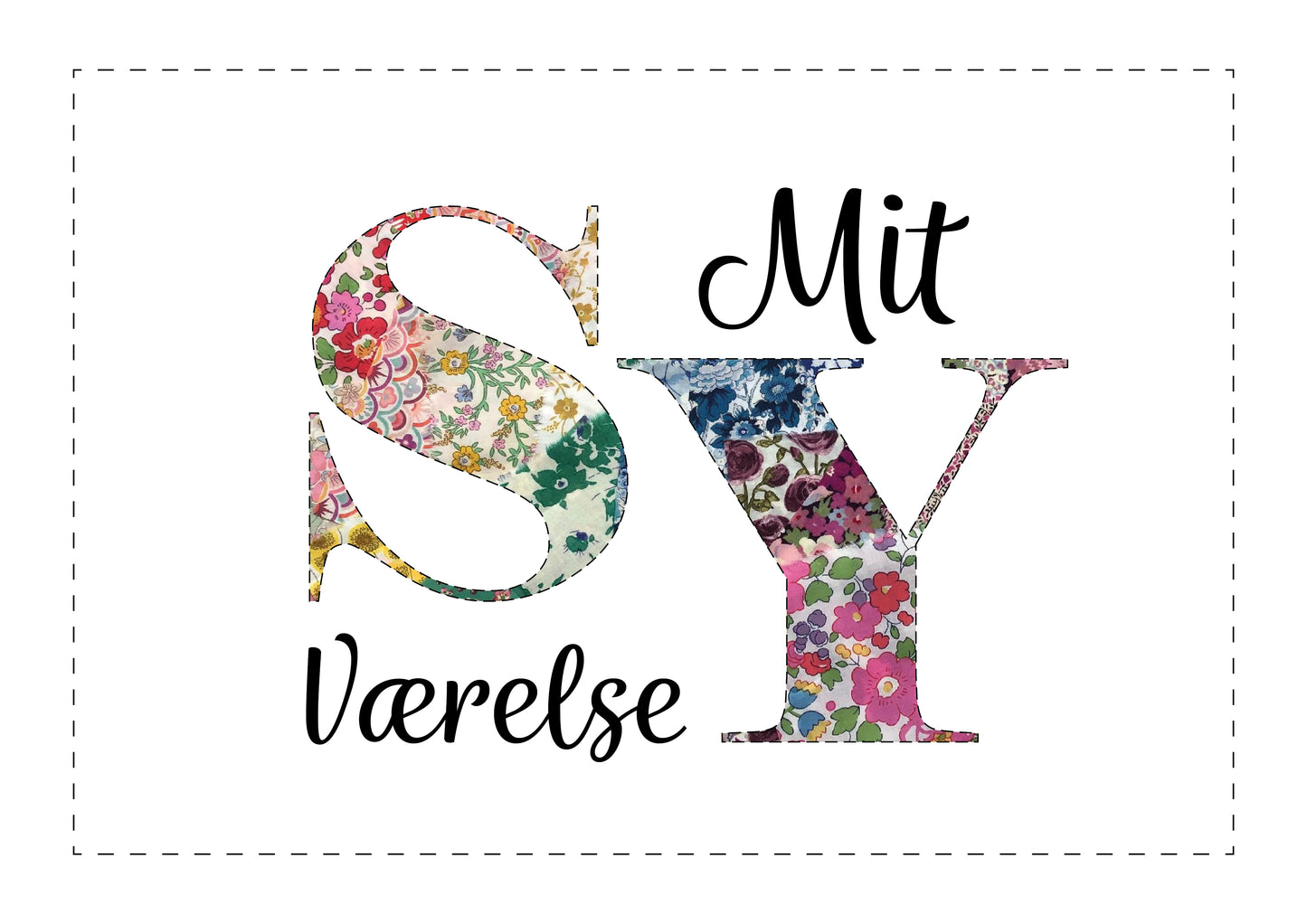 Plakat - Mit syværelse - Forskellige print