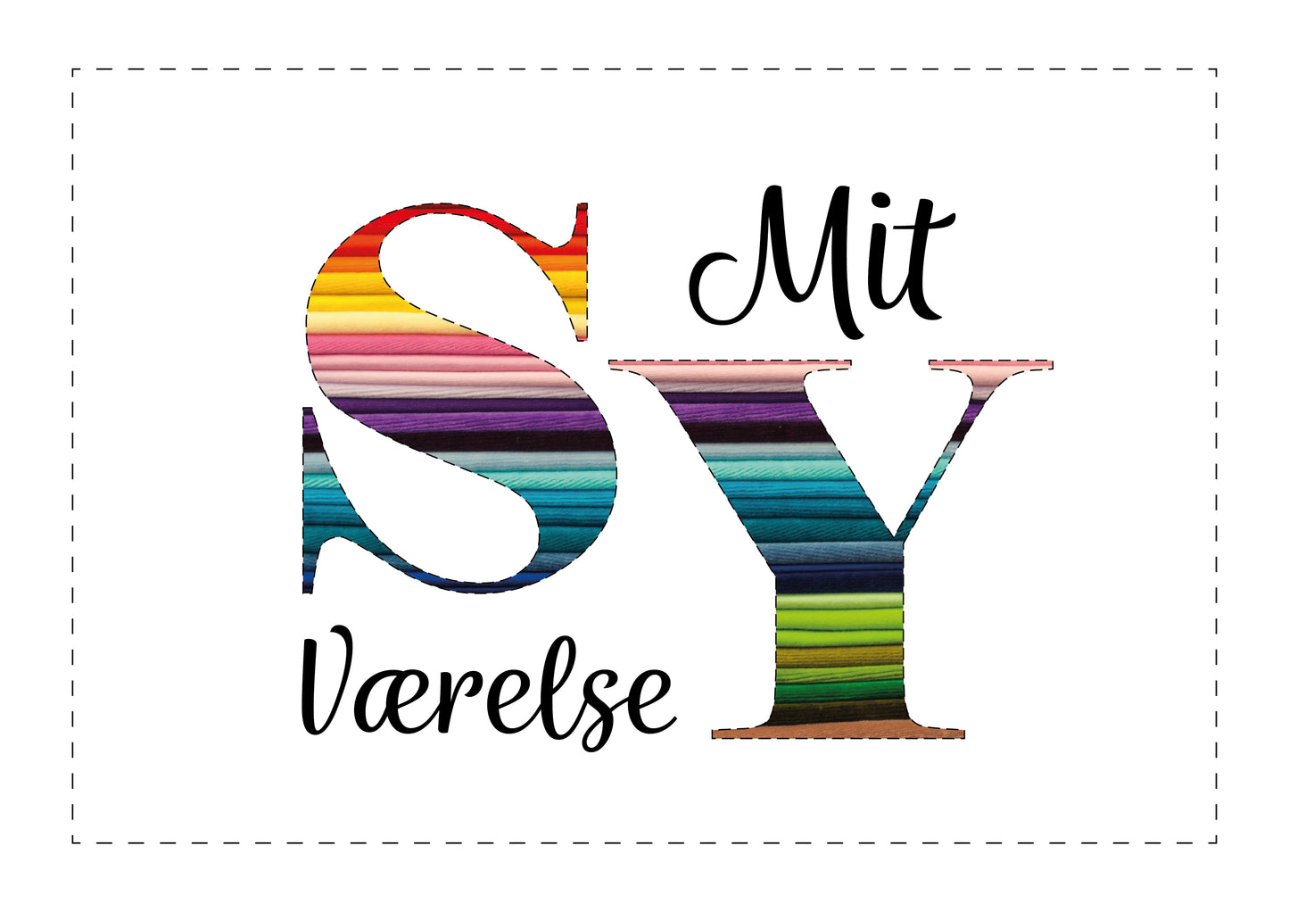 Plakat - Mit syværelse - Forskellige print