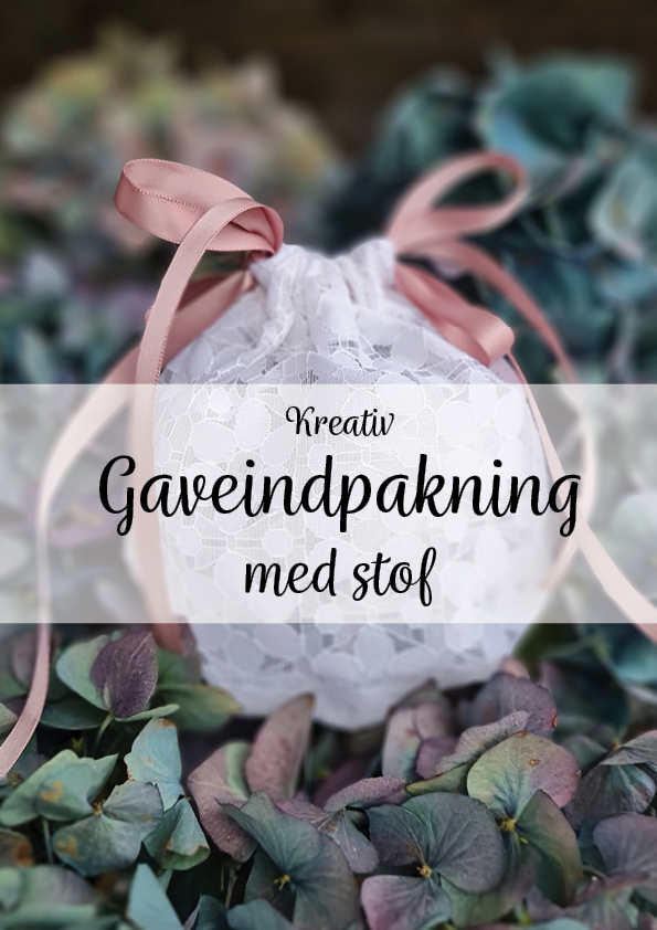 TILBUD- Kreativ gaveindpakning med stof