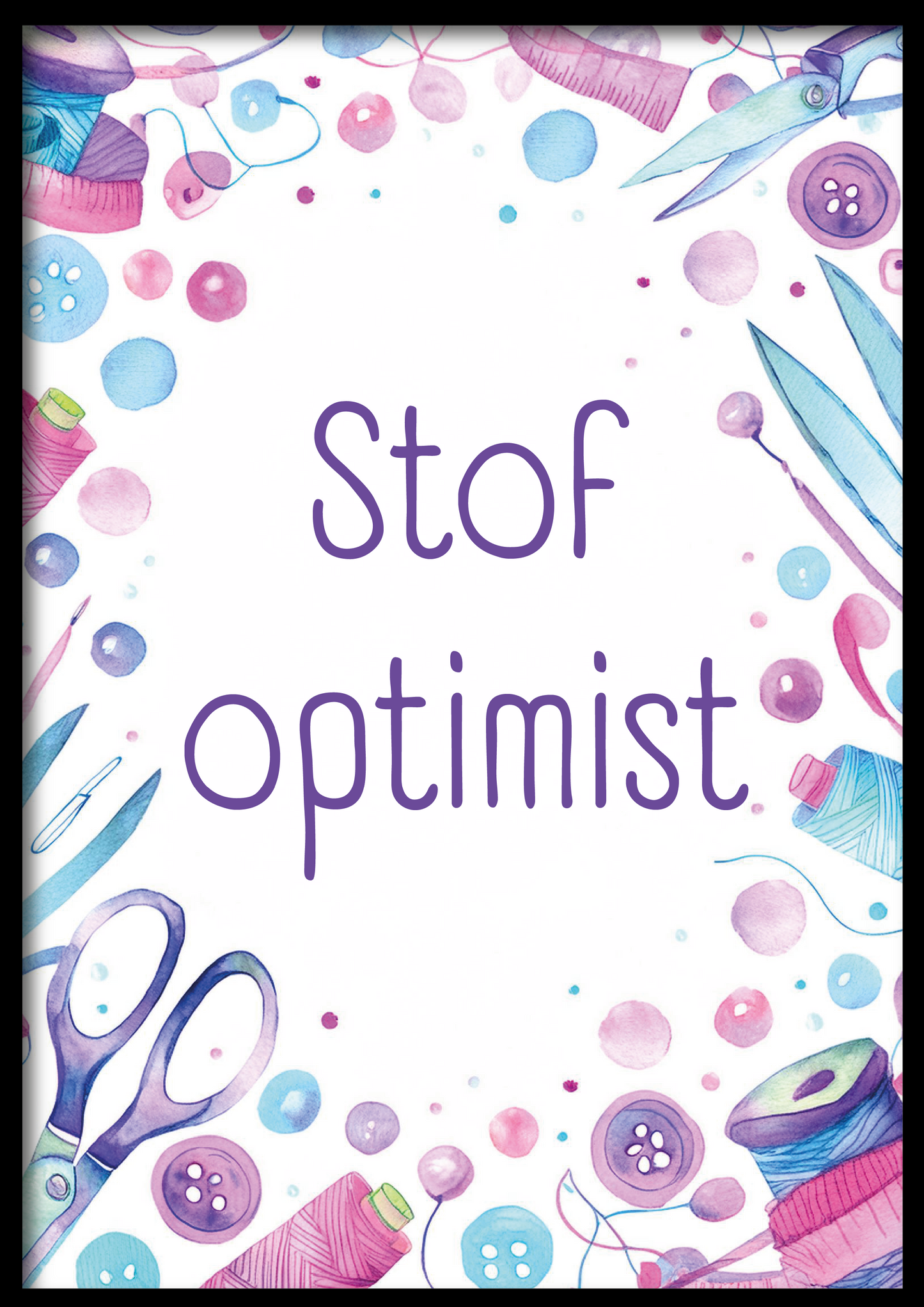 Plakat - Stofoptimist